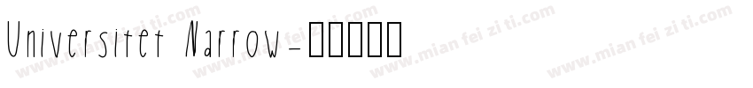 Universitet Narrow字体转换